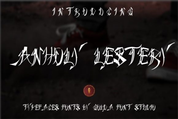 ANHOLY LESTERY: The Blackletter Typeface for Bold Campaign Design