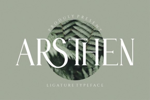Arsthen: The Elegant Serif Font for Polished Branding