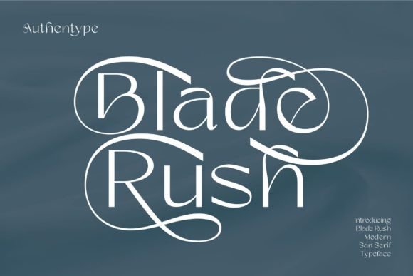 Blade Rush: The Sans Serif Typeface That Transformed My Small Business Brand