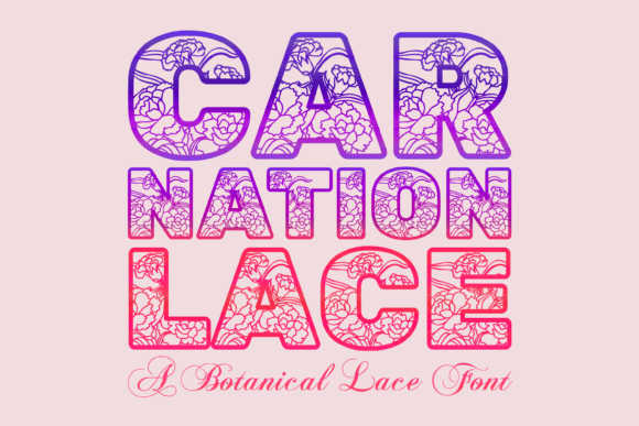 Carnation Lace: The Elegant Botanical Font for Handmade Crafts