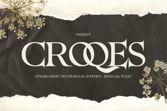 Croqes: The Elegant Serif Font for Modern Campaigns
