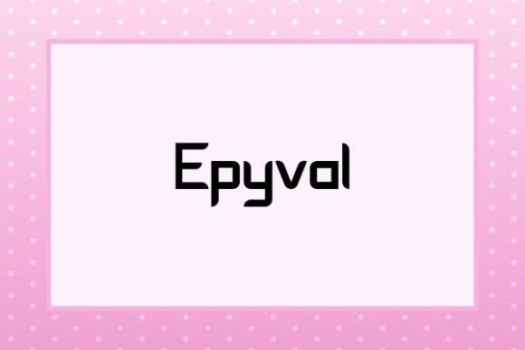 Epyval: The Premium Sans Serif Typeface for Scroll-Stopping Marketing