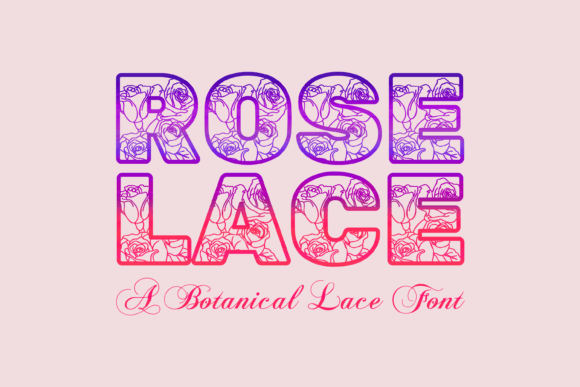 Rose Lace: The Elegant Floral Typeface for Handmade Branding