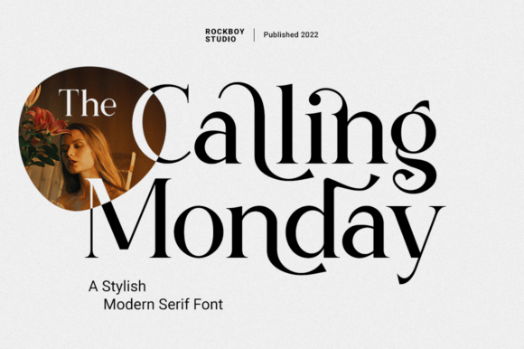 The Calling Monday: The Perfect Serif Font for Modern Web Design