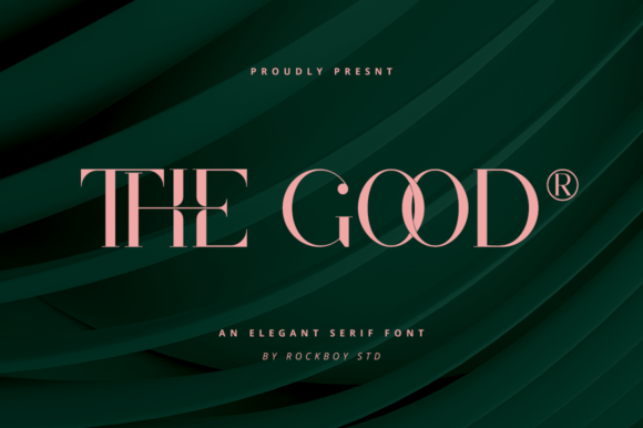 The Good Typeface: A Clean Serif for Elegant Digital Branding